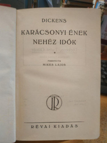 Charles Dickens - Neh�z id�k - Kar�csonyi �nek
