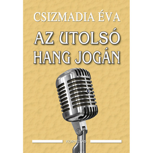 Csizmadia va - Az utols hang jogn