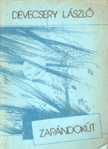 Devecsery Lszl - Zarndokt