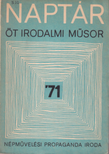 Bende Miklós - Naptár 1971 - Öt irodalmi műsor