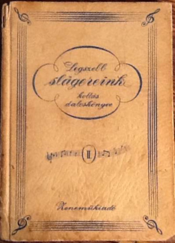 Legszebb slgereink kotts dalosknyve II.