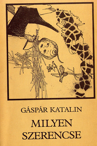 G�sp�r Katalin - Milyen szerencse