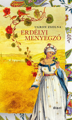 Ugron Zsolna - Erd�lyi menyegz�