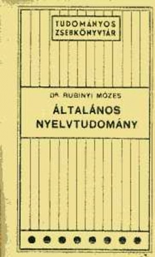 Dr. Rubinyi M�zes - �ltal�nos nyelvtudom�ny