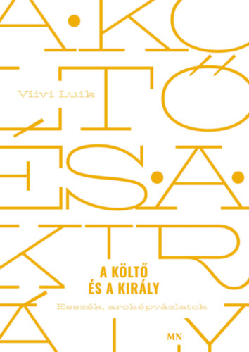Viivi Luik - A k�lt� �s a kir�ly