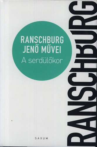 Dr. Ranschburg Jen� - A serd�l�kor