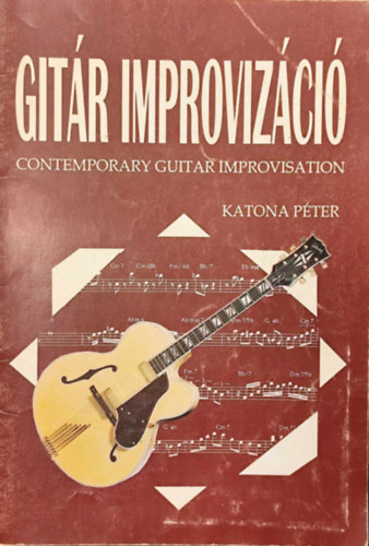 Katona Péter - Gitár improvizáció