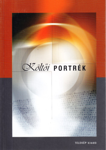 Mérei Anna (szerk.) Katona Zsuzsa (szerk.) - Költői portrék