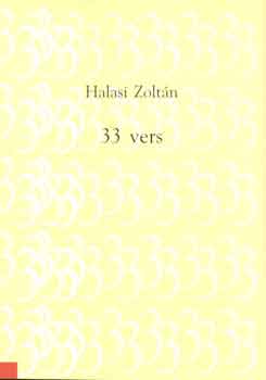 Halasi Zoltán - 33 vers