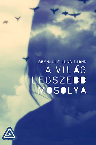 Brynjulfjung Tjonn - A vil�g legszebb mosolya