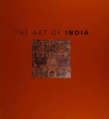 Nigel Cawthorne - The art of India