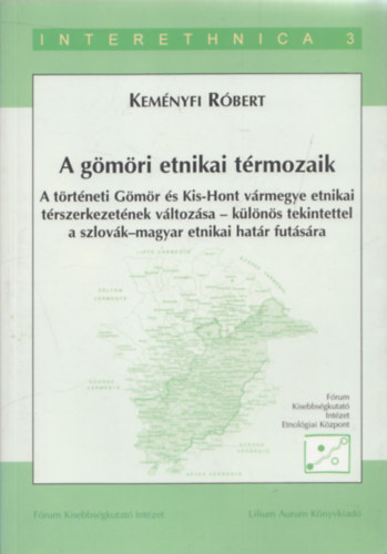 Kemnyfi Rbert - A gmri etnikai trmozaik