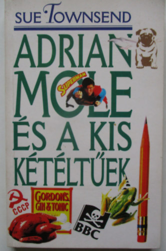 Sue Townsend - Adrian Mole s a kis ktltek