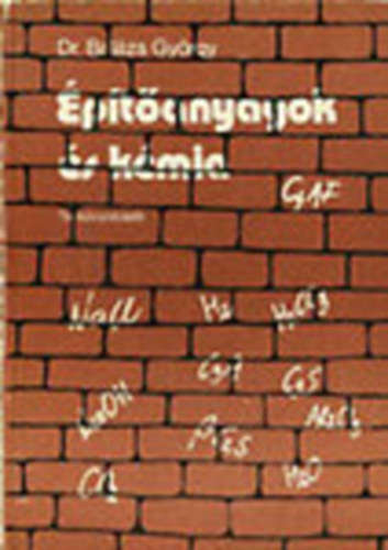 Dr. Bal�zs Gy�rgy - �p�t�anyagok �s k�mia