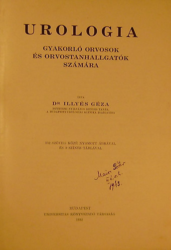 Dr. Illyés Géza - Urologia gyakorló orvosok és orvostanhallgatók számára