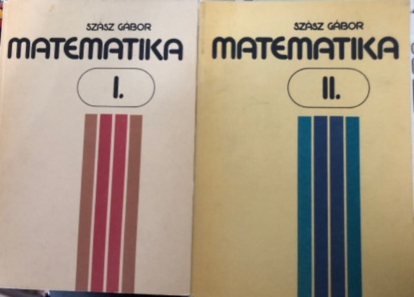 Szász Gábor - Matematika I-II.