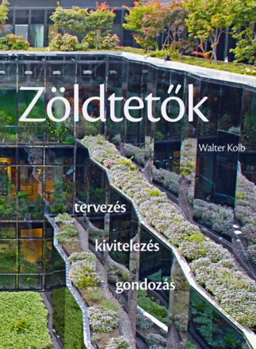 Walter Kolb - Z�ldtet�k