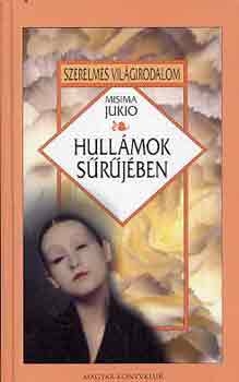 Misima Jukio - hull�mok s�r�j�ben