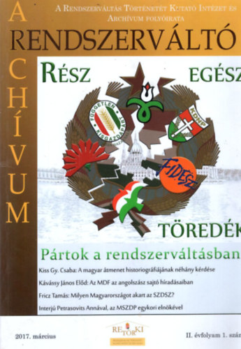 Hzi Balzs  (szerk.) Nagymihly Zoltn (szerk.) - Rendszervlt archvum II. vf. 1. szm  ( 2017. mrcius )