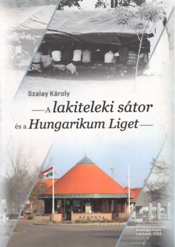 Szalay K�roly - A lakiteleki s�tor �s Hungarikum Liget