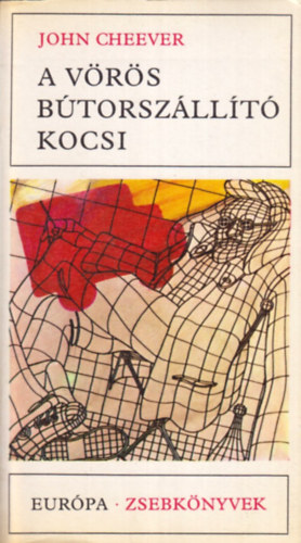 John Cheever - A v�r�s b�torsz�ll�t� kocsi