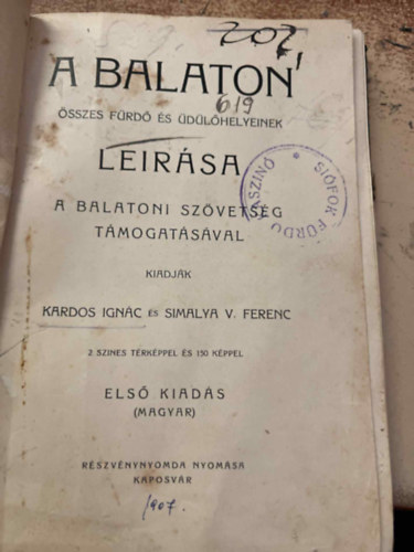 Simalya V. Ferenc; Kardos Ignác - A Balaton összes fürdő és üdülőhelyeinek leírása