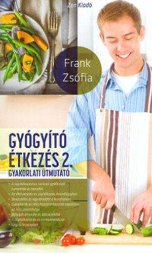Frank Zsfia - Gygyt tkezs 2. - Gyakorlati tmutat