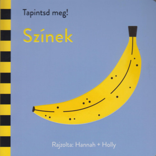 Tapintsd meg! - Sznek
