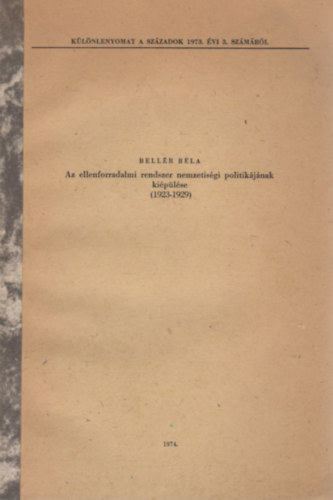 Bellr Bla - Az ellenforradalmi rendszer nemzetisgi politikjnak kiplse (1923-1929)