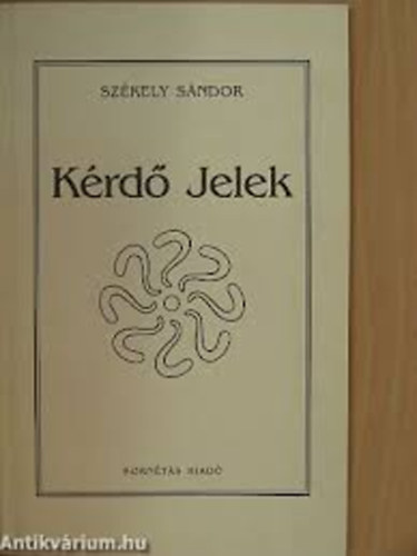 Székely Sándor - Kérdő jelek