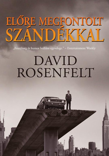 David Rosenfelt - Előre megfontolt szándékkal