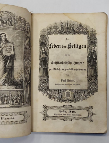 Paul Bede - Das  Leben der Heiligen Christkatholische Jugend - 1848 - (Vallsi tmj, nmet nyelv knyv)
