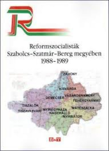 Nmethn Dikn Nra - Reformszocialistk Szabolcs-Szatmr-Bereg megyben 1988-1989
