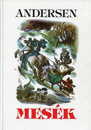 J. Ch. Andersen - Andersen mes�k (J. M. Szancer rajzaival)