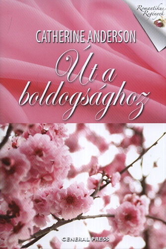 Catherine Anderson - �t a boldogs�ghoz