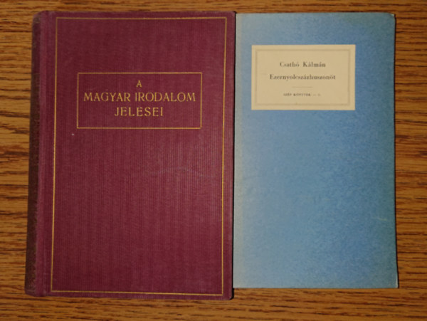 Csath� K�lm�n - Csath� K�lm�n 2 m�ve: Le�nyos h�z 1931-ben, Ezernyolcsz�zhuszon�t