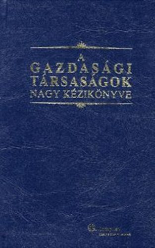 A gazdasági társaságok nagy kézikönyve