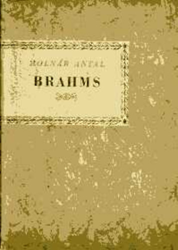 Moln�r Antal - Brahms