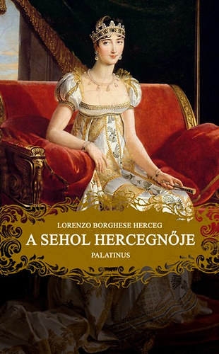 Lorenzo Borghese - A Sehol hercegnje