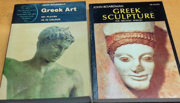 John Boardman - 2 db The World of Art Library: Greek Art + Greek Sculpture: The Archaic Period