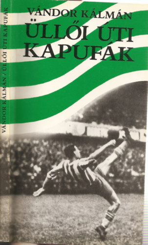 Vándor Kálmán - Üllői úti kapufák