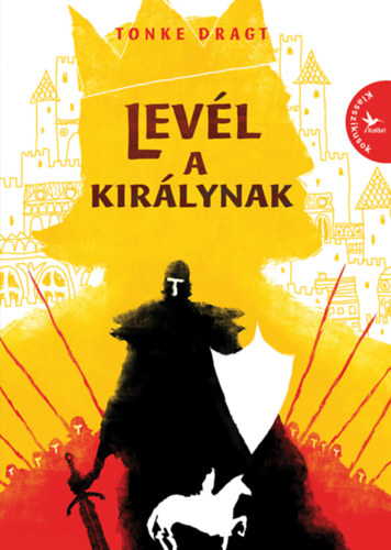 Tonke Dragt - Levl a kirlynak