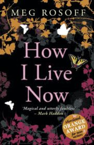 Meg Rosoff - How I Live Now