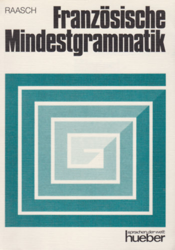Raasch - Franz�sische Mindestgrammatik