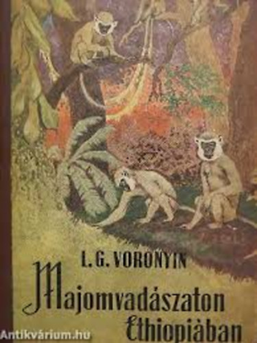 L. G. Voronyin - Majomvadszaton Ethiopiban