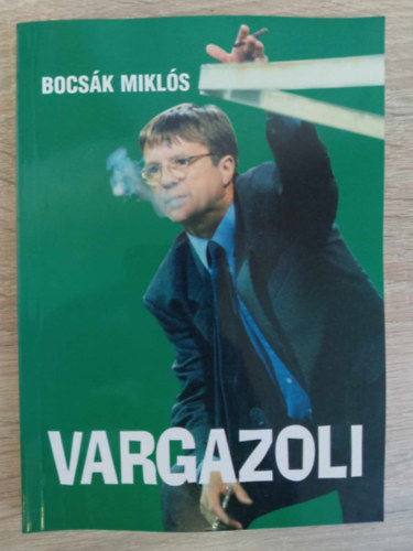 Bocsák Miklós (szerkesztő) - VargaZoli + A Grosics-villa titka (Bocsák Miklós szerkesztésében) - 2 db.