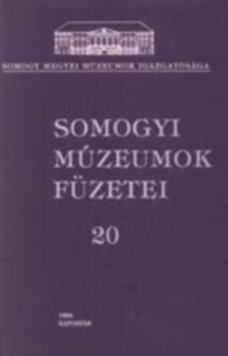 Somogyi Mzeumok Fzetei 20.