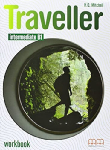 H.Q. Mitchell - Traveller Intermediate B1 Workbook