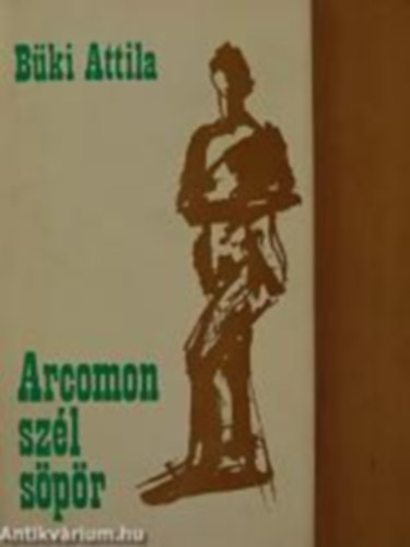 Bki Attila - Arcomon szl spr