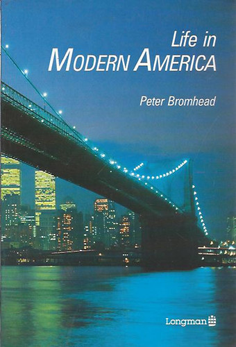Peter Bromhead - Life in Modern America